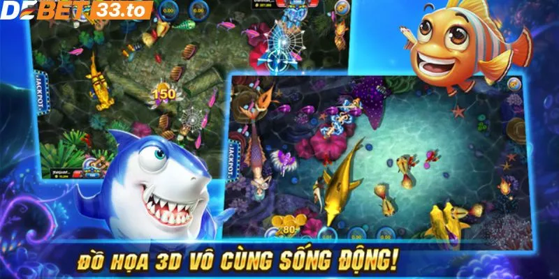 Ưu điểm nổi bật nhất của tựa game săn cá tiên Debet