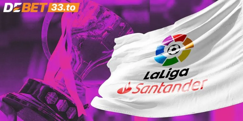 Thả ga cược tỷ lệ kèo Laliga cùng website Debet